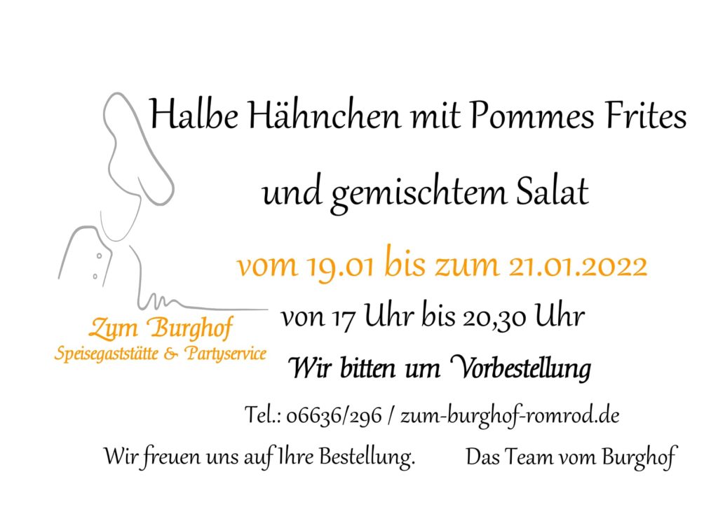 Sonderaktion – 19.01.2022 bis 21.01.2022 – Halbe Hähnchen mit Pommes Frites und gemischtem Salat